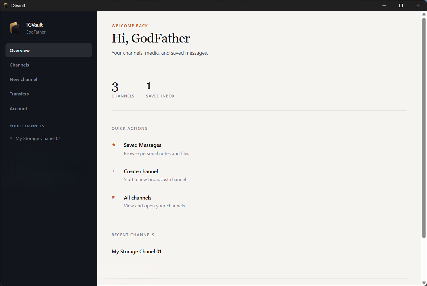 TGVault Overview — welcome heading, channel counts, Saved Messages, Create channel, and All channels.